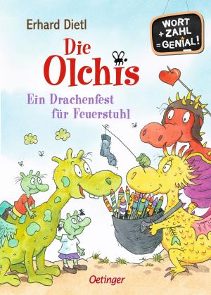 Erhard Dietl: Die Olchis. Ein Drachenfest für Feuerstuhl 