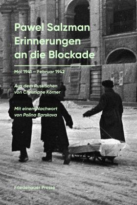 Pawel Salzman: Erinnerungen an die Blockade 
