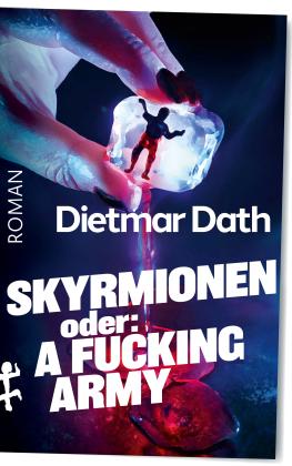Dietmar Dath: Skyrmionen 