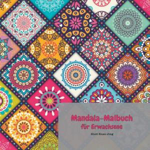 Sheri Knan Jong: Mandala-Malbuch für Erwachsene 