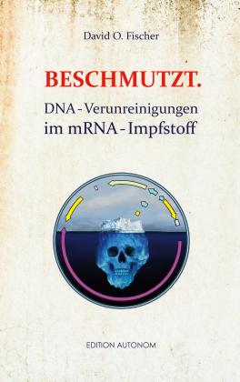 David O. Fischer: Beschmutzt. 