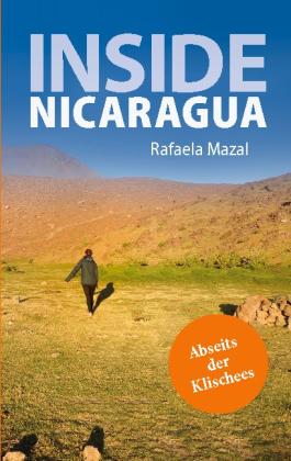 Rafaela Mazal: Inside Nicaragua 