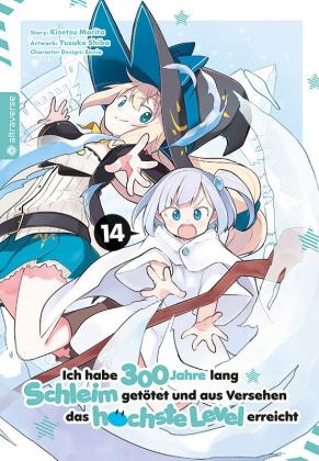 Yuki Kowalsky, Benio, Kisetsu Morita, Yuskue Shiba: Ich habe 300 Jahre lang Schleim getötet und aus Versehen das höchste Level erreicht 14 