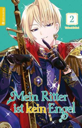 Nana Umino, Yukari Sakai: Mein Ritter ist kein Engel 02 
