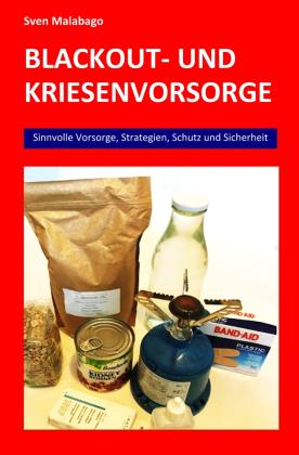 Sven Malabago: Blackout- und Krisenvorsorge 