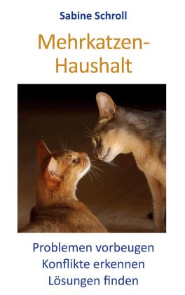 Sabine Schroll: Mehrkatzen-Haushalt 