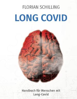 Florian Schilling: Long Covid 