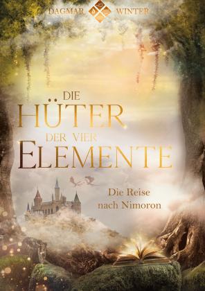 Dagmar Winter: Die Hüter der vier Elemente Band 1 