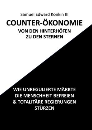 Samuel Edward Konkin: COUNTER-ÖKONOMIE 