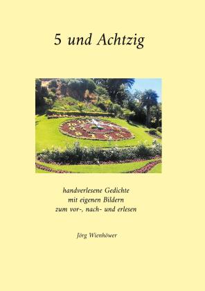 Jörg Wienhöwer: 5 und Achtzig 