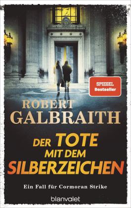 Wulf Bergner, Christoph Göhler, Kristof Kurz, Robert Galbraith: Der Tote mit dem Silberzeichen 