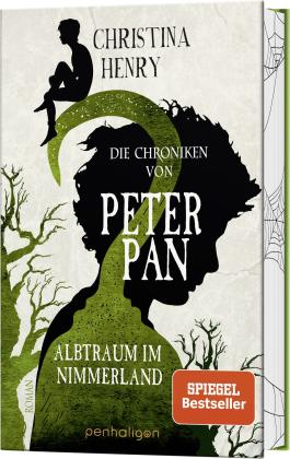 Sigrun Zühlke, Christina Henry: Die Chroniken von Peter Pan - Albtraum im Nimmerland 