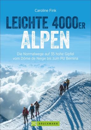 Caroline Fink: Leichte 4000er Alpen 