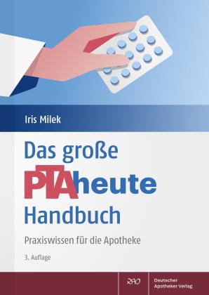Iris Milek: Das große PTAheute-Handbuch 