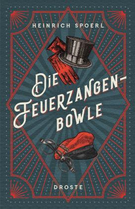 Heinrich Spoerl: Die Feuerzangenbowle 