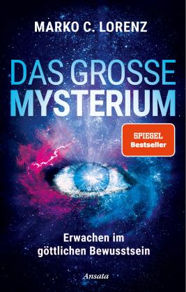 Marko C. Lorenz: Das große Mysterium 