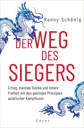 Ronny Schönig: Der Weg des Siegers 