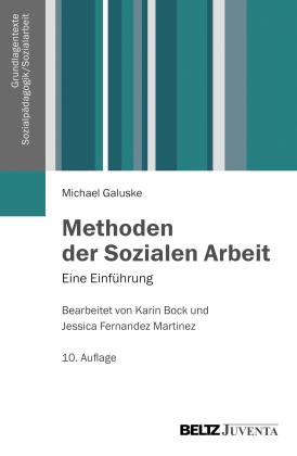 Michael Galuske: Methoden der Sozialen Arbeit 
