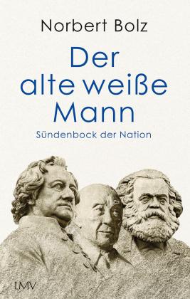 Norbert Bolz, Norbert Prof. Bolz: Der alte weiße Mann 