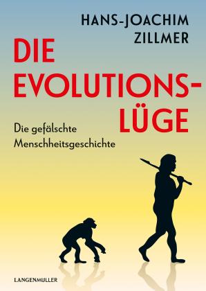 Hans-Joachim Zillmer: Die Evolutionslüge 