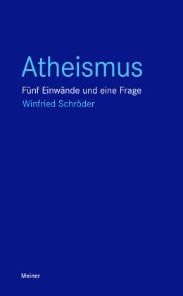 Winfried Schröder: Atheismus 