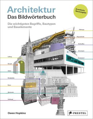 Christiane Court, Owen Hopkins: Architektur – das Bildwörterbuch 