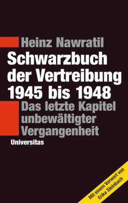 Heinz Nawratil: Schwarzbuch der Vertreibung 1945-1948 