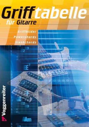 Jeromy Bessler, Norbert Opgenoorth: Grifftabelle für Gitarre 