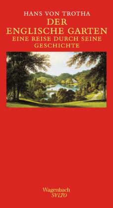 Hans von Trotha, Hans von Trotha: Der Englische Garten 