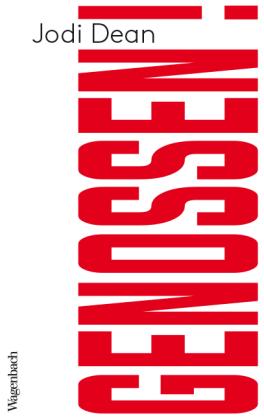 Jodi Dean: Genossen! 