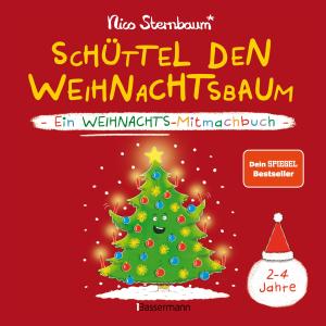 Nico Sternbaum: Schüttel den Weihnachtsbaum. Ein Weihnachts-Mitmachbuch zum Schütteln, Schaukeln, Pusten, Klopfen und sehen, was dann passiert. Von 2 bis 4 Jahren 