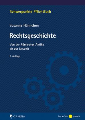 Susanne Hähnchen: Rechtsgeschichte 