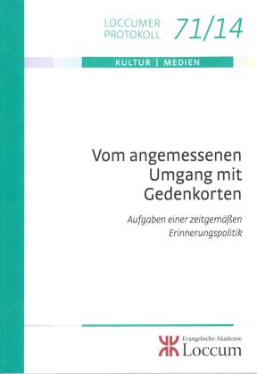 Rebekka Brouwer, Stephan Schaede: Vom angemessenen Umgang mit Gedenkorten 