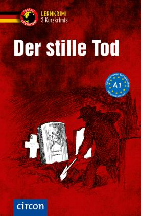 Wolfgang Dr. Wegner, Andrea Ruhlig, Wolfgang Wegner, Gabi Winter: Der stille Tod 