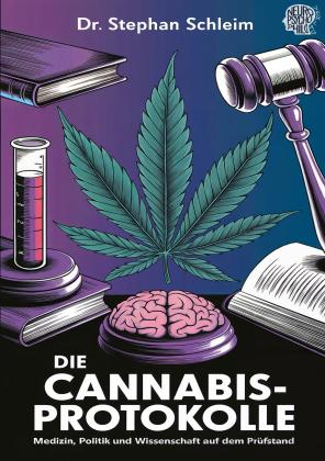 Stephan Schleim: Die Cannabis-Protokolle 