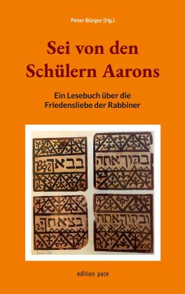 Peter Bürger: Sei von den Schülern Aarons 