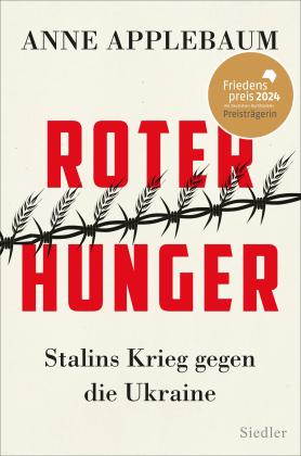 Anne Applebaum: Roter Hunger 