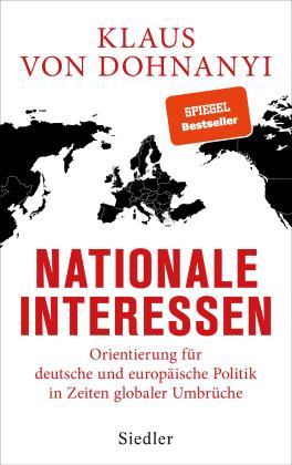 Josef Braml, Klaus Von Dohnanyi, Klaus von Dohnanyi: Nationale Interessen 