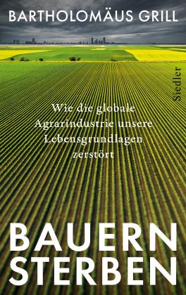 Bartholomäus Grill: Bauernsterben 