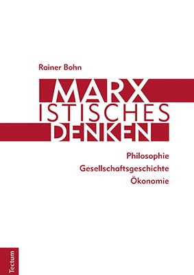 Rainer Bohn: Marxistisches Denken 