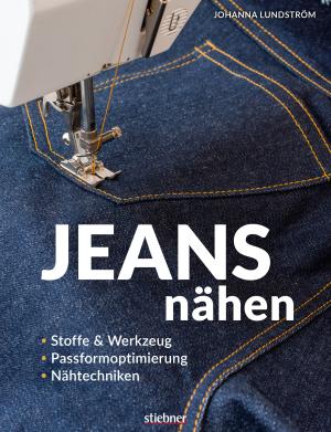 Johanna Lundström: Jeans nähen 