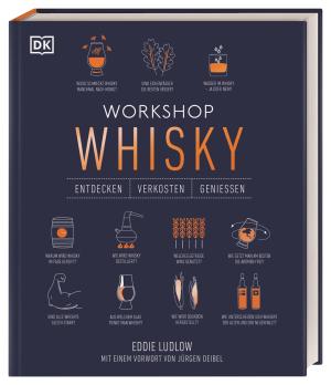 Eddie Ludlow, DK Verlag: Workshop Whisky 