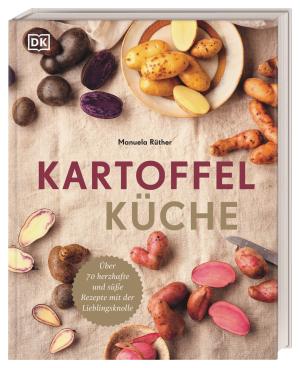 Manuela Rüther, DK Verlag: Kartoffelküche 