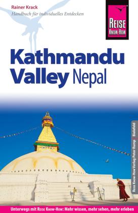 Rainer Krack: Reise Know-How Reiseführer Nepal: Kathmandu Valley 