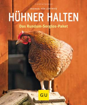 Michael von Lüttwitz, Michael von Lüttwitz: Hühner halten 