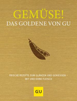 Adriane Andreas, Stefanie Gronau: Gemüse! Das Goldene von GU 
