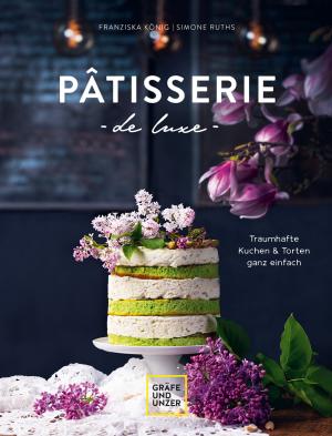 Franziska König, Simone Ruths: Pâtisserie de luxe 