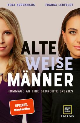 Nena Brockhaus, Franca Lehfeldt: Alte WEISE Männer 