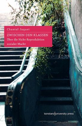 Chantal Jaquet, Chantal Professor Jaquet: Zwischen den Klassen 