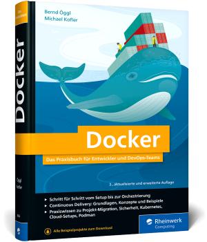 Michael Kofler, Bernd Öggl: Docker 